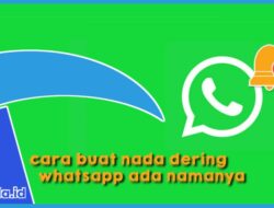 Cara Buat Nada Dering Whatsapp Ada Namanya Tanpa Instal Aplikasi