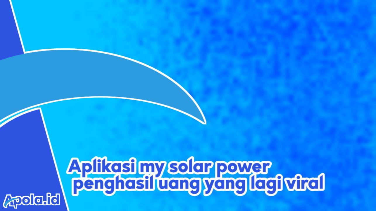 Review Aplikasi My Solar Power Penghasil Uang Terbaru 2021