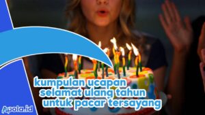 Kumpulan Ucapan HBD Buat Pacar Tersayang Romantis Terbaru 2021