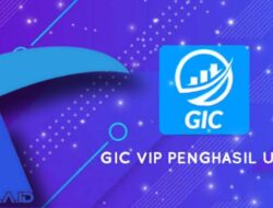 Review Aplikasi GIC VIP Penghasil Uang Terbaru yang Banyak di Omongin Orang