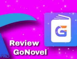 Review Aplikasi GoNovel Penghasil Uang 2021 yang Terbukti Membayar?
