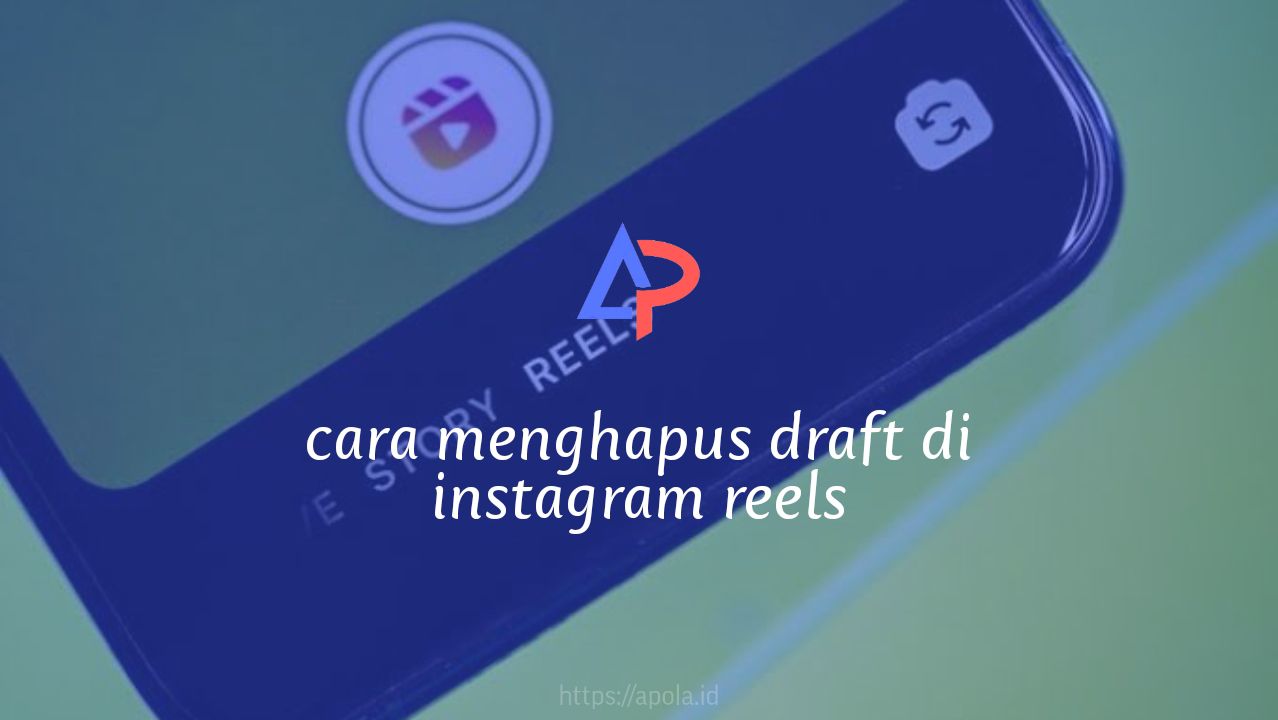 cara menghapus draft reels di instagram