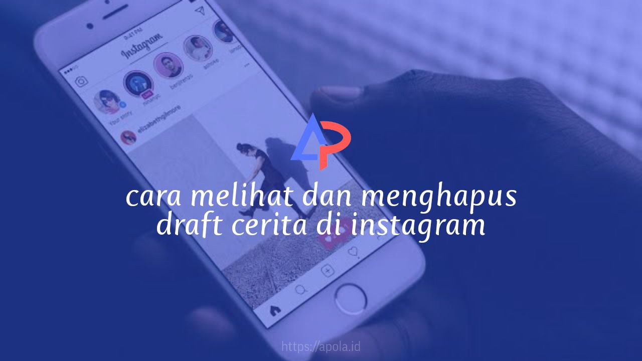 5 Cara Menghapus Draft Story di Instagram dan Cara Melihat Draft Cerita IG