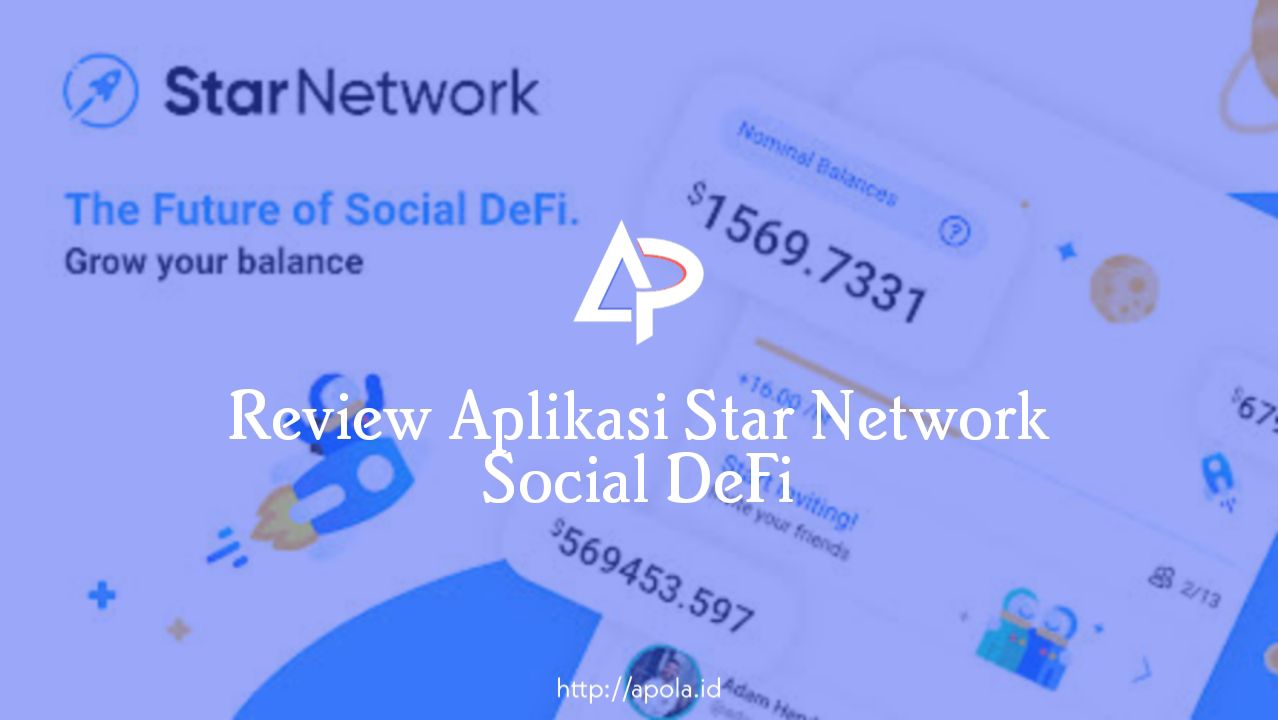 Review Aplikasi Star Network Social DeFi Penghasil Uang Crypto Terbaru 2021