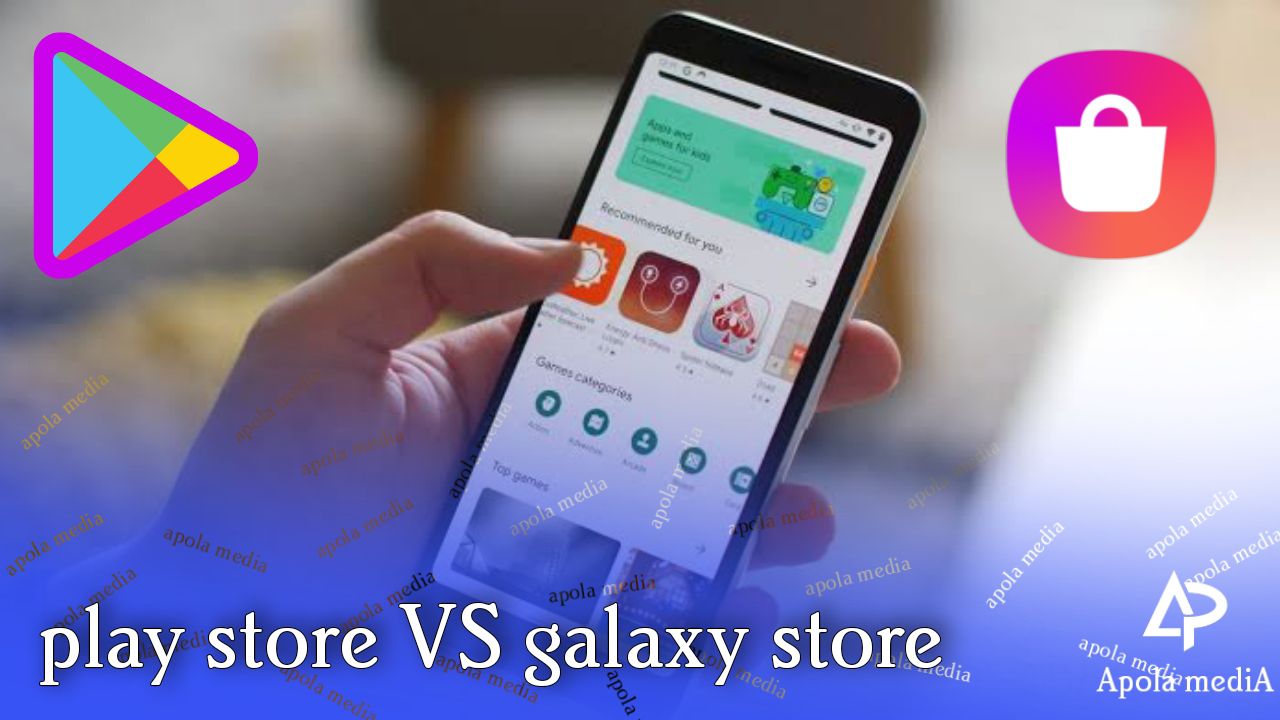 4 Perbedaan Google Play Store Dan Galaxy Store Yang Harus Kamu Ketahui