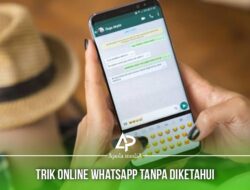 3 Cara Agar Online Whatsapp Tidak Diketahui Di Android, Trik Mudah