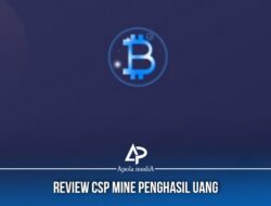 Review CSP Mine Penghasil Uang Terbaru 2021 Apakah Penipuan?