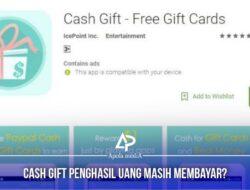 Review Aplikasi Cash Gift Penghasil Uang Yang Sempat Viral Di Tahun 2021