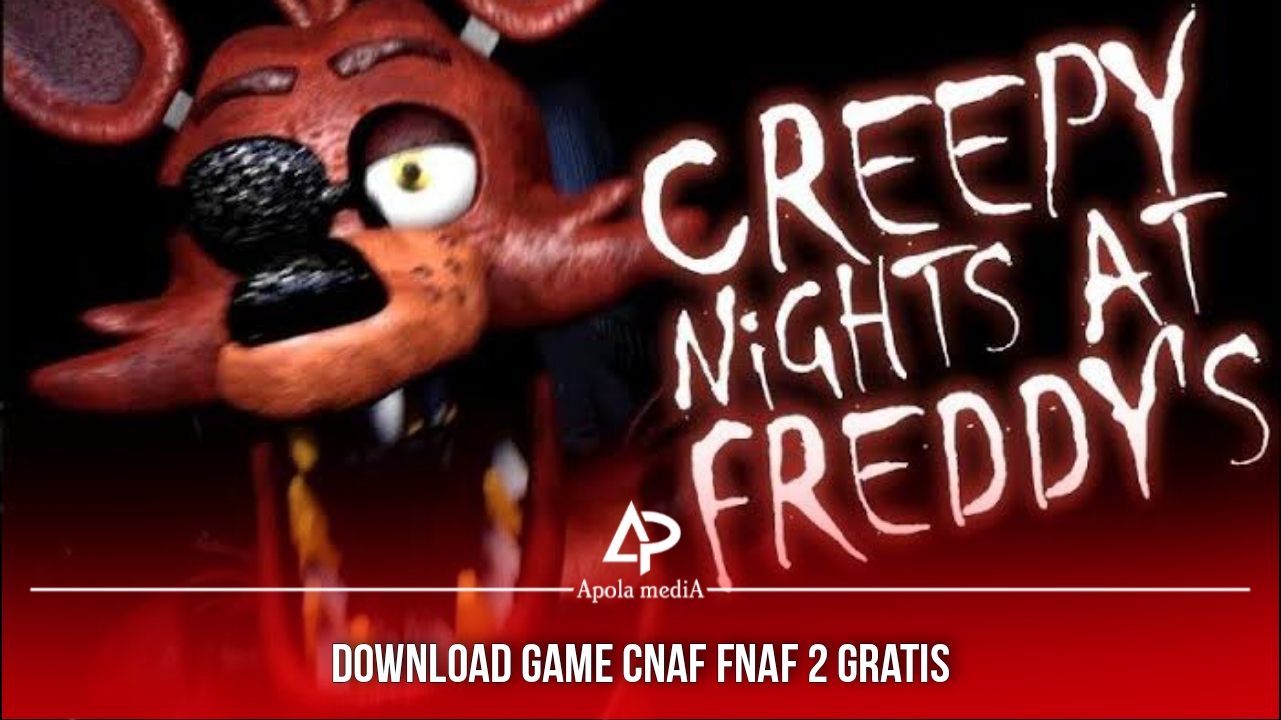 Game CNAF FNAF APK Mod 2022, Download Gratis Disini