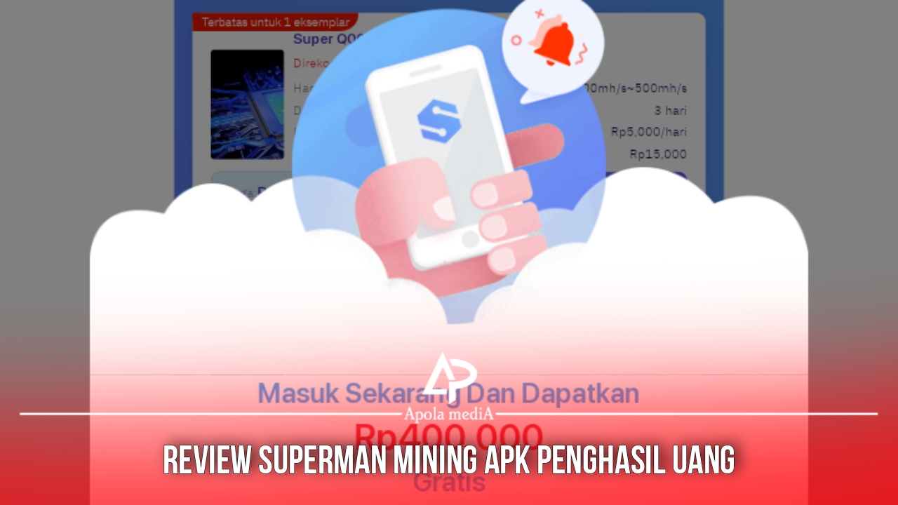 Review Aplikasi Superman Mining Penghasil Uang Terbaru, Daftar Dapat 400.000 Rupiah?