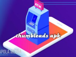 Review Aplikasi Thumbleads Penghasil Uang Terbaru 2022