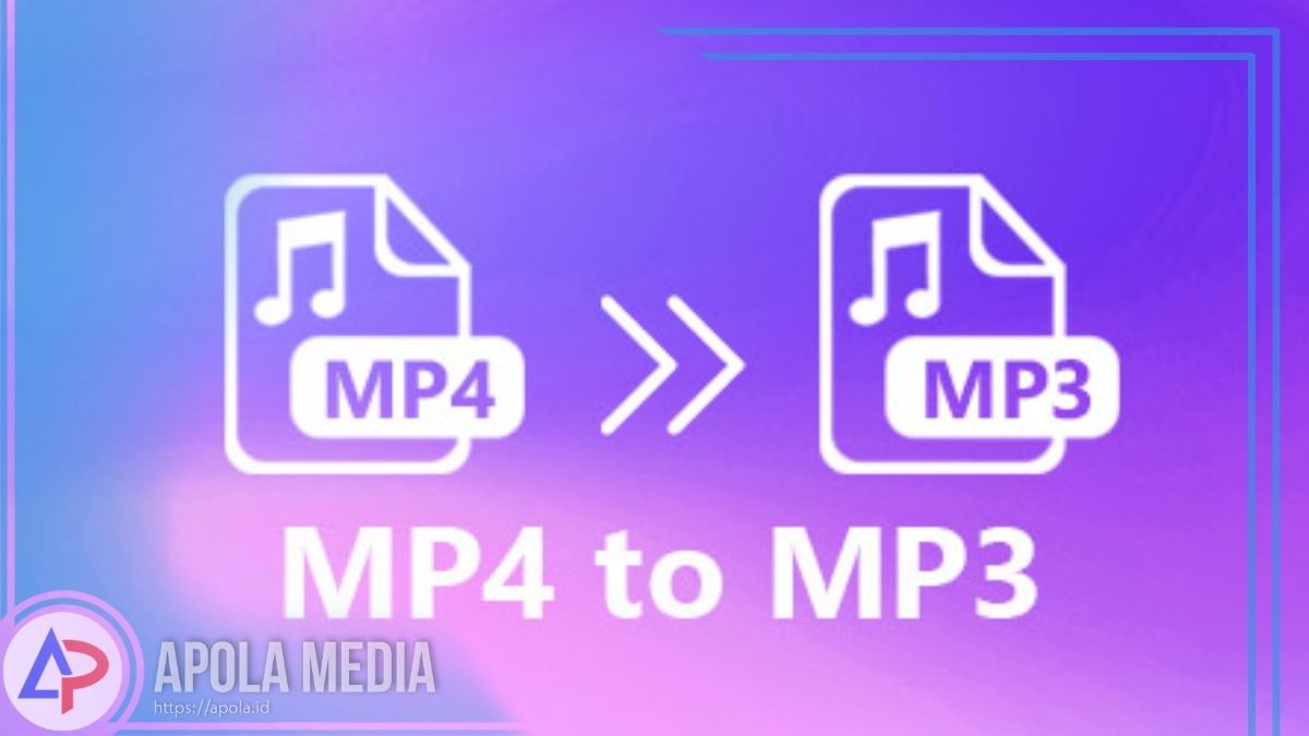 Cara Mengubah MP4 ke MP3 Paling Mudah